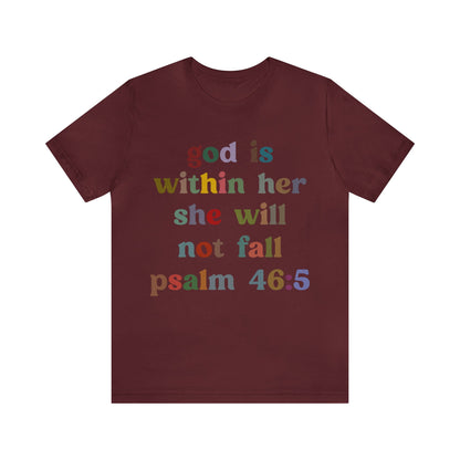 God Is Within Her She Will Not Fall Shirt, Godly Woman Shirt, Religious Women Shirt, Christian Shirt for Mom, Jesus Lover Shirt, T1236