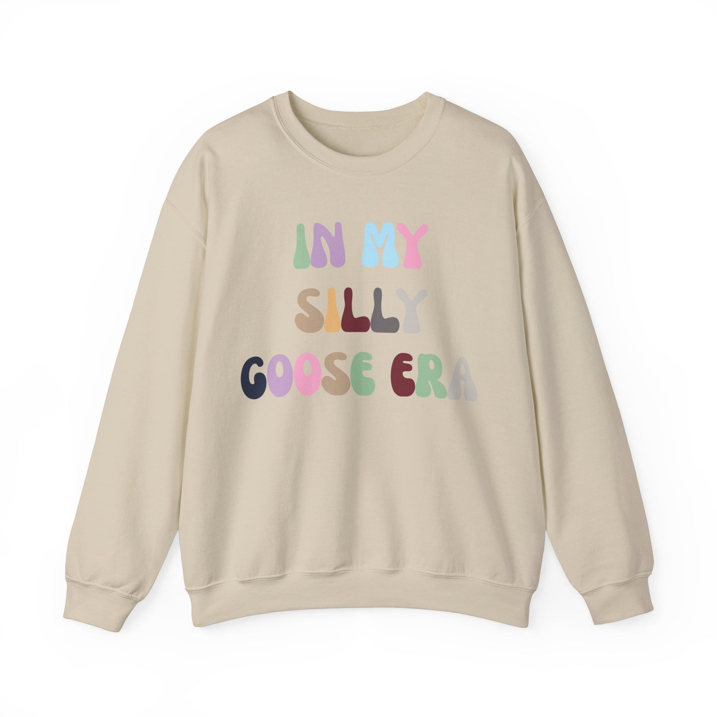 In My Silly Goose Era Sweatshirt, Funny Sweatshirt for Women, Gift for Silly Women Funny Goose Sweatshirt, Silly Goose Sweatshirt, S1451