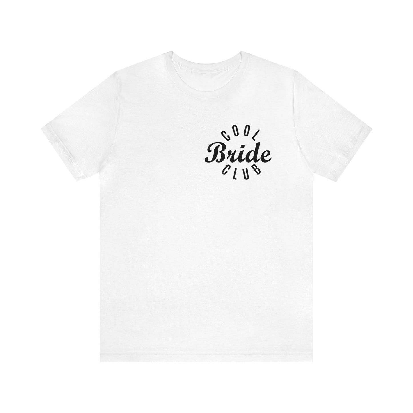 Cool Bride Club Shirt for Women, Future Bride Shirt for Bachelorette Party Shirt, Gift for Bridal Shower, Retro Shirt for Bride to Be, T1364