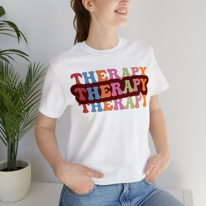 Therapy Tshirt, Speech Therapy Tshirt, Mental Health Tshirt, Social Psychology Tshirt, Occupational Therapy Shirt, T524