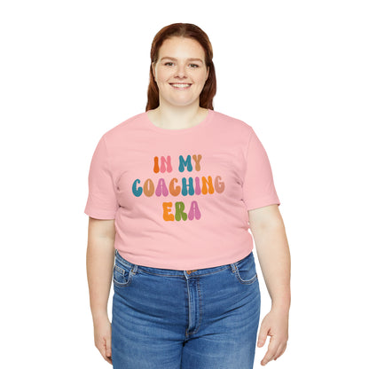 In My Coaching Era Shirt, Retro Coach Shirt, Shirt for Sports Coach, Cute Coaching Shirt, Gift for Coach, T596