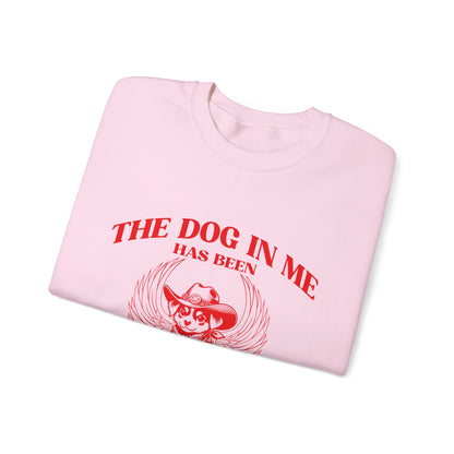 The Dog In me has been euthanized sweatshirt, I Got That the Dog In Me Funny sweatshirt, Meme Sweatshirt, Funny sweatshirt, S1582