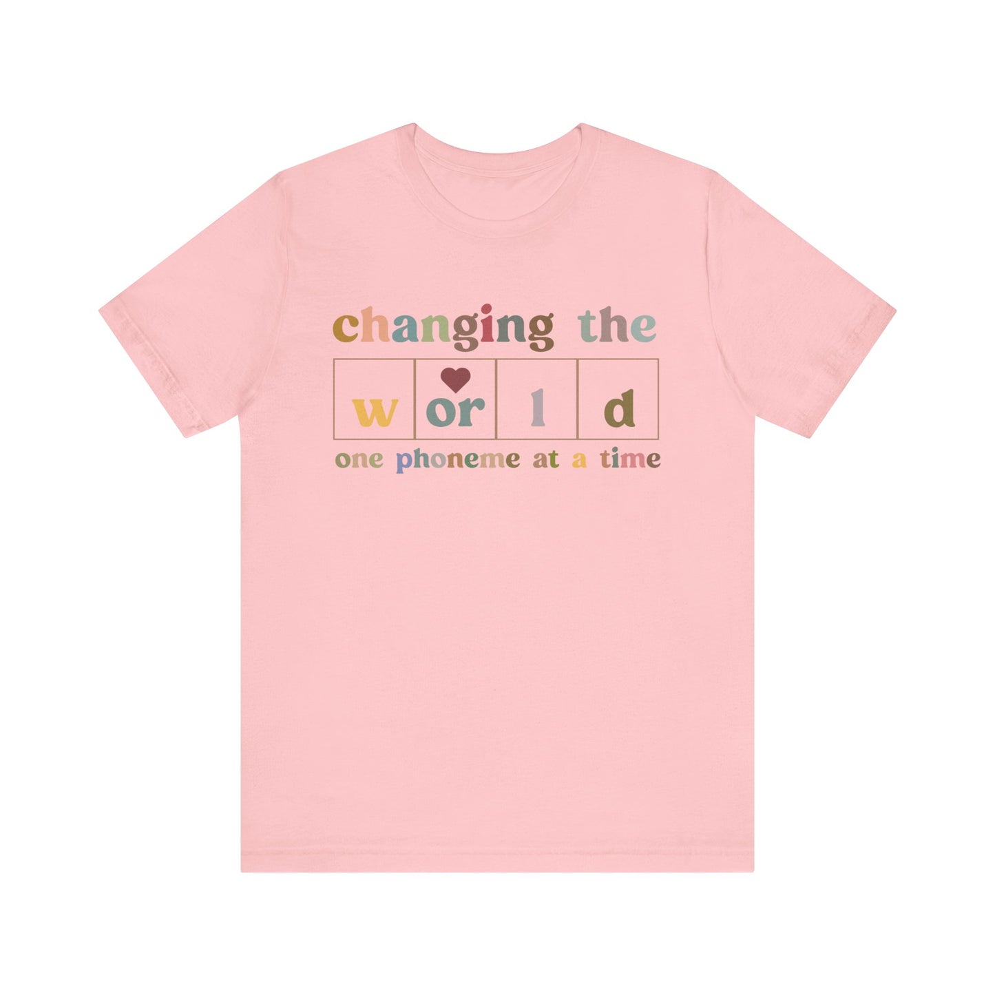 Changing The World One Phoneme At A Time Shirt, Teach Kids to Read Shirt, Kindergarten Teacher Shirt, Dyslexia Teacher Shirt, T1129