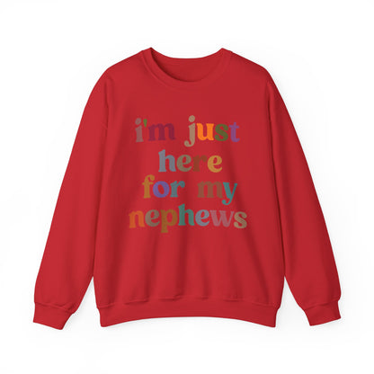 I'm Just Here for My Nephews Sweatshirt, Gift for Cool Aunt, New Auntie Sweatshirt, Funny Aunt Sweatshirt, Favorite Aunt Sweatshirt, S1106