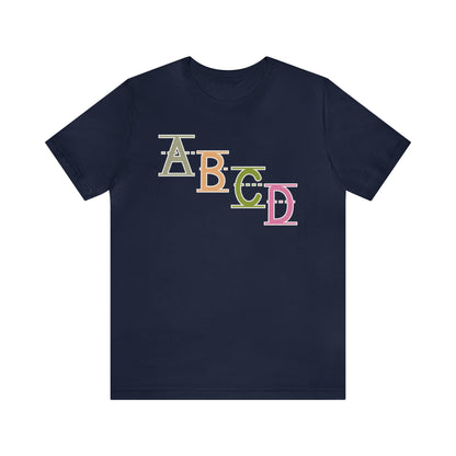 Pre-school Teacher Shirt, Kindergarten Teacher Shirt, ABCD Shirt, Cute Teacher Shirt, Nursery Teacher Shirt, T375