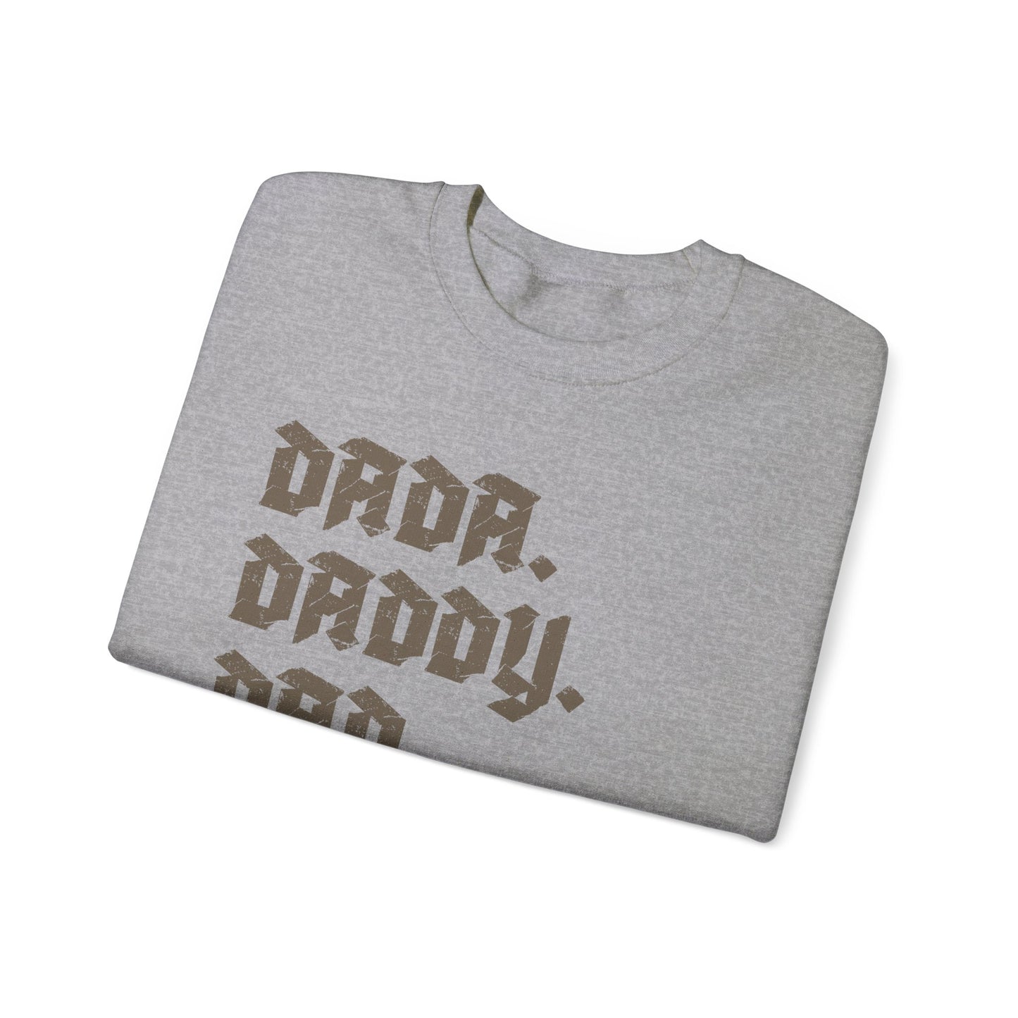 Funny Shirt for Men, Dada Daddy Dad Bruh Sweatshirt, Fathers Day Gift, Gift from Daughter to Dad, Husband Gift, Funny Dad Sweatshirt, S1594