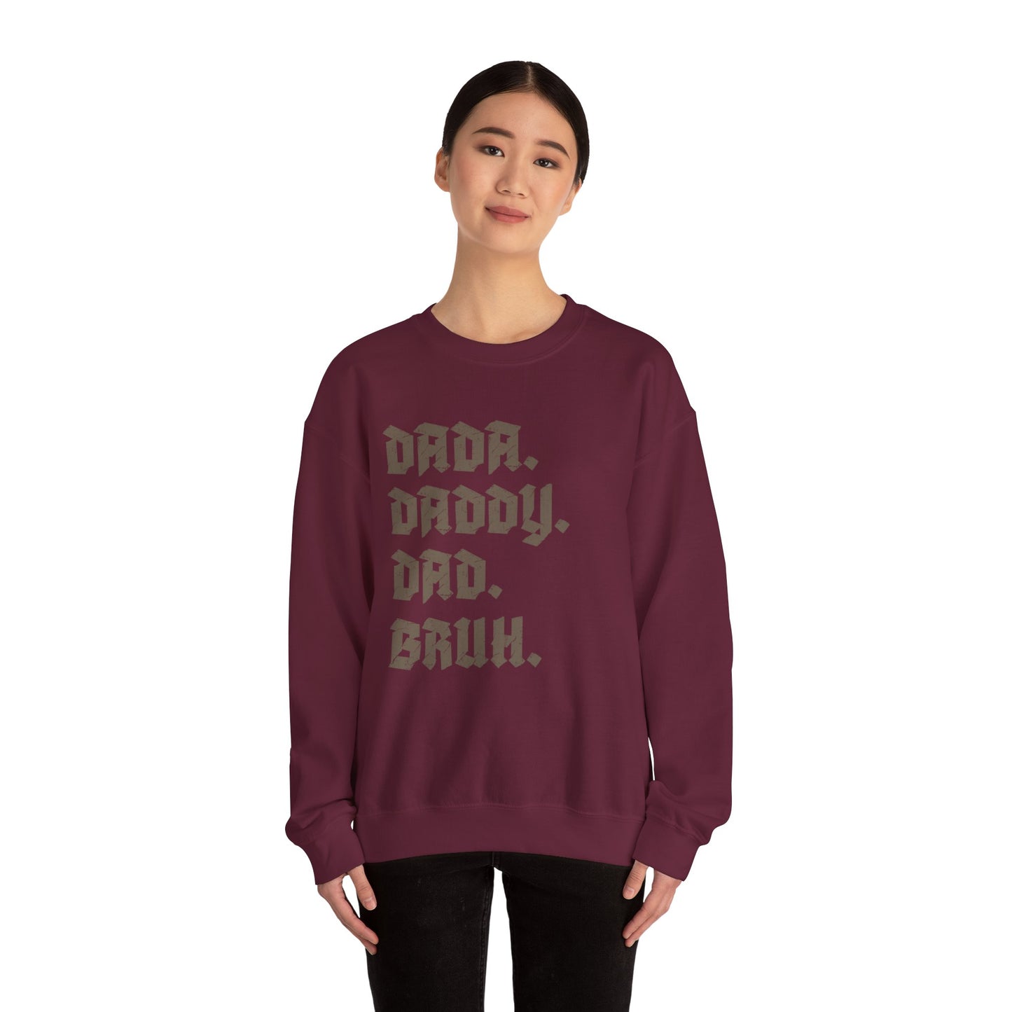 Funny Shirt for Men, Dada Daddy Dad Bruh Sweatshirt, Fathers Day Gift, Gift from Daughter to Dad, Husband Gift, Funny Dad Sweatshirt, S1594