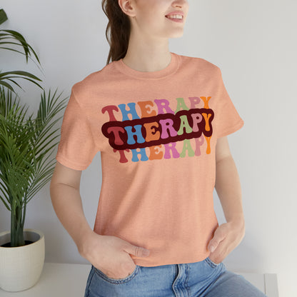 Therapy Tshirt, Speech Therapy Tshirt, Mental Health Tshirt, Social Psychology Tshirt, Occupational Therapy Shirt, T524