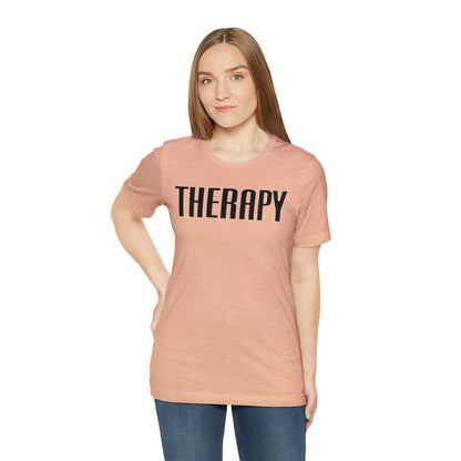 Therapy Tshirt, Speech Therapy Tshirt, Mental Health Tshirt, Social Psychology Tshirt, Occupational Therapy Shirt, T522