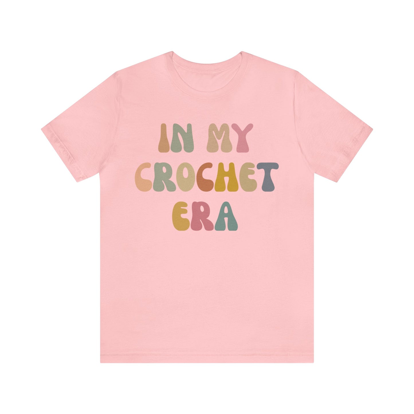 In My Crochet Era Shirt, Shirt for Women, Gift for Crochet Lover, Crochet Lover Shirt, Knitting Lover Shirt, Crafter Mom Shirt, T1166