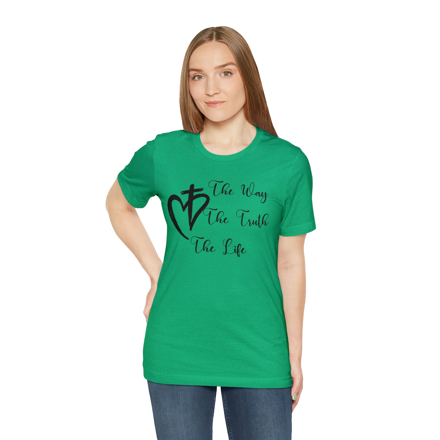 Jesus The Way The Truth The Life Shirt for Women, T253