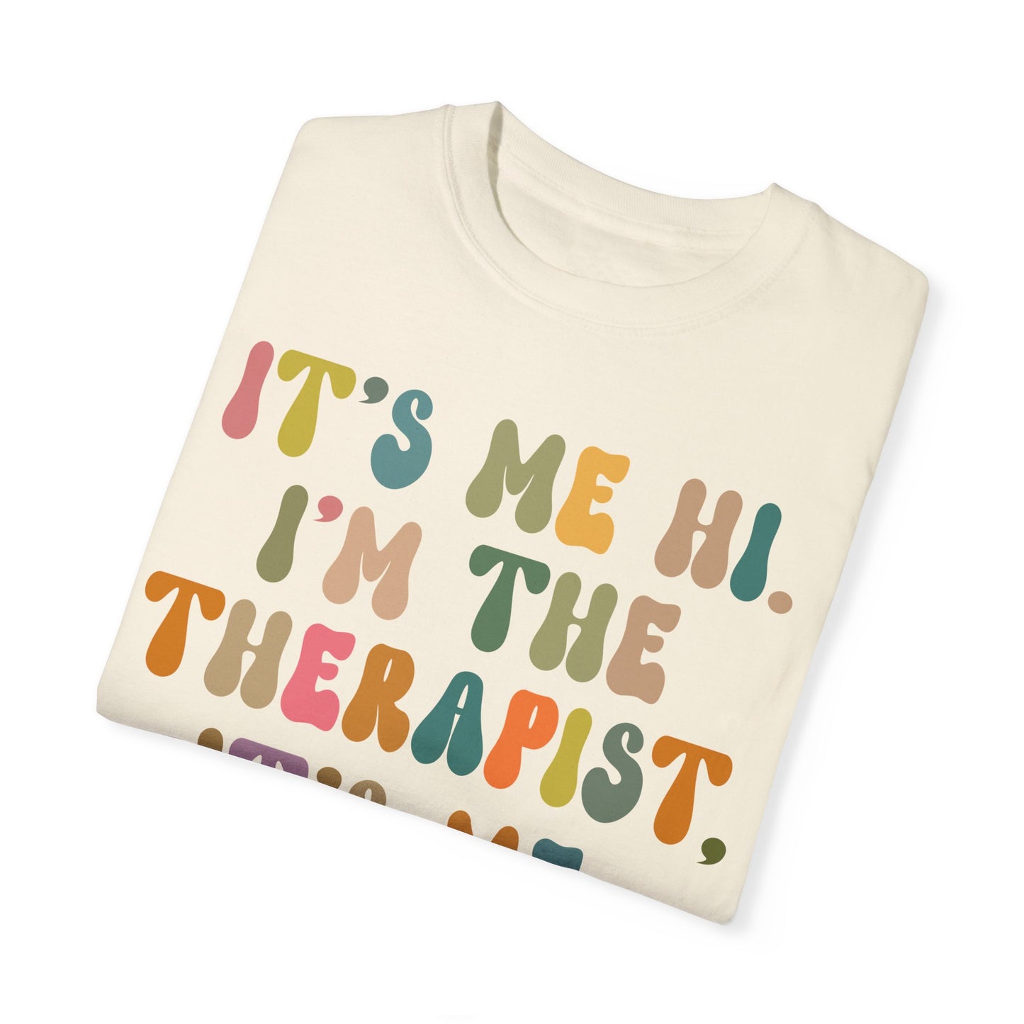 It's Me Hi I'm The Therapist It's Me Shirt, Therapist Tee, Therapist Appreciation Tee, Best Therapist Tee, Mental Health Tee, CC1037