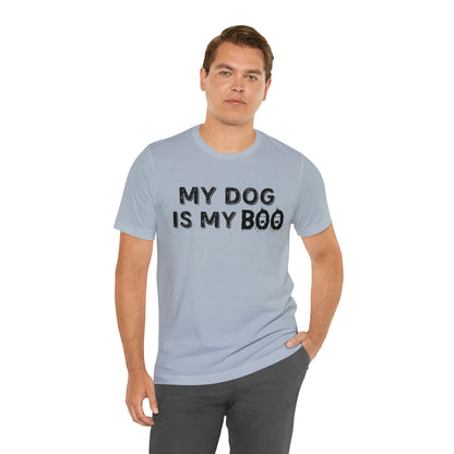 My Dog Is My Boo Shirt, Dog Lover Shirt, Spooky Dog Shirt Cute, Halloween Shirt for Dog Lovers, Dog Halloween Shirt, T828