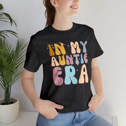 Aunt Gift from Niece, In My Auntie Era Shirt, Auntie Shirt, Gift for Aunts, Favorite Aunt Shirt, Cool Aunt Shirt, T276