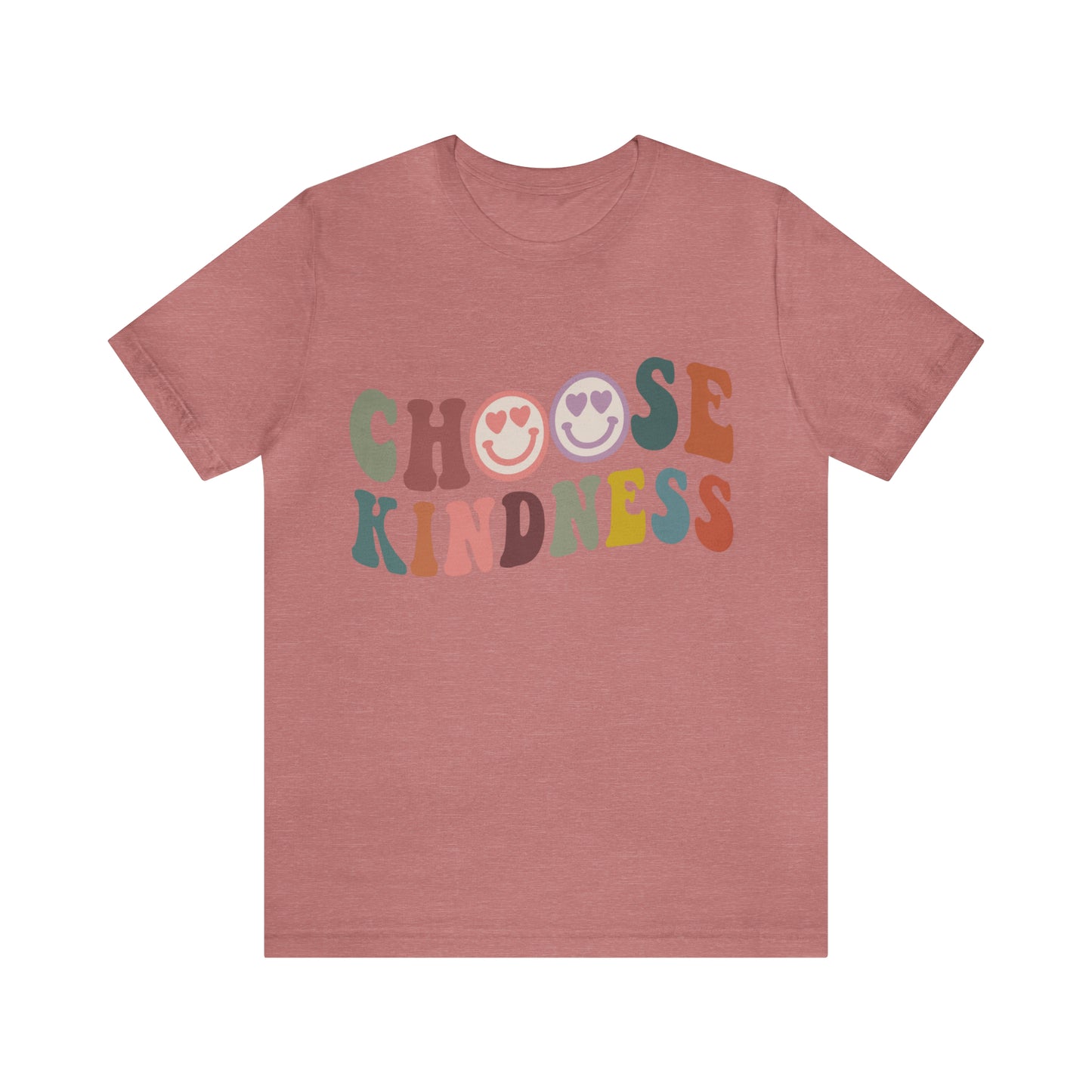 Choose Kindness Shirt, Motivational Shirt for Women, Cute Inspirational Shirt, Kindness Shirt, Positivity Shirt, T636