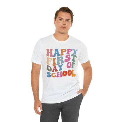 First Day of Class Shirt, Happy First Day Of School Shirt, Back To School Shirt, Retro Teacher Shirt, T502