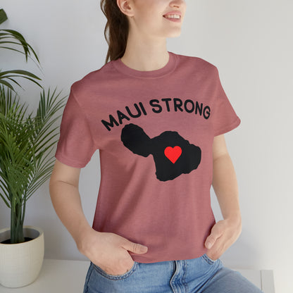 Maui Strong Shirt, Maui Wildfire Relief, Support for Hawaii Fire Victims, Profits will be Donated, T600