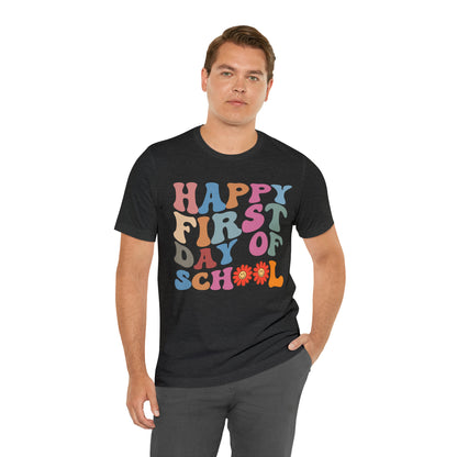 First Day of Class Shirt, Happy First Day Of School Shirt, Back To School Shirt, Retro Teacher Shirt, T502