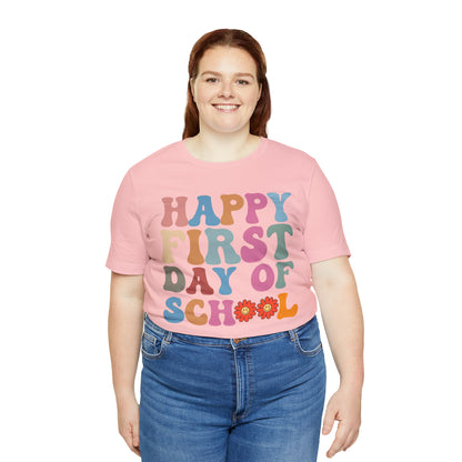 First Day of Class Shirt, Happy First Day Of School Shirt, Back To School Shirt, Retro Teacher Shirt, T501