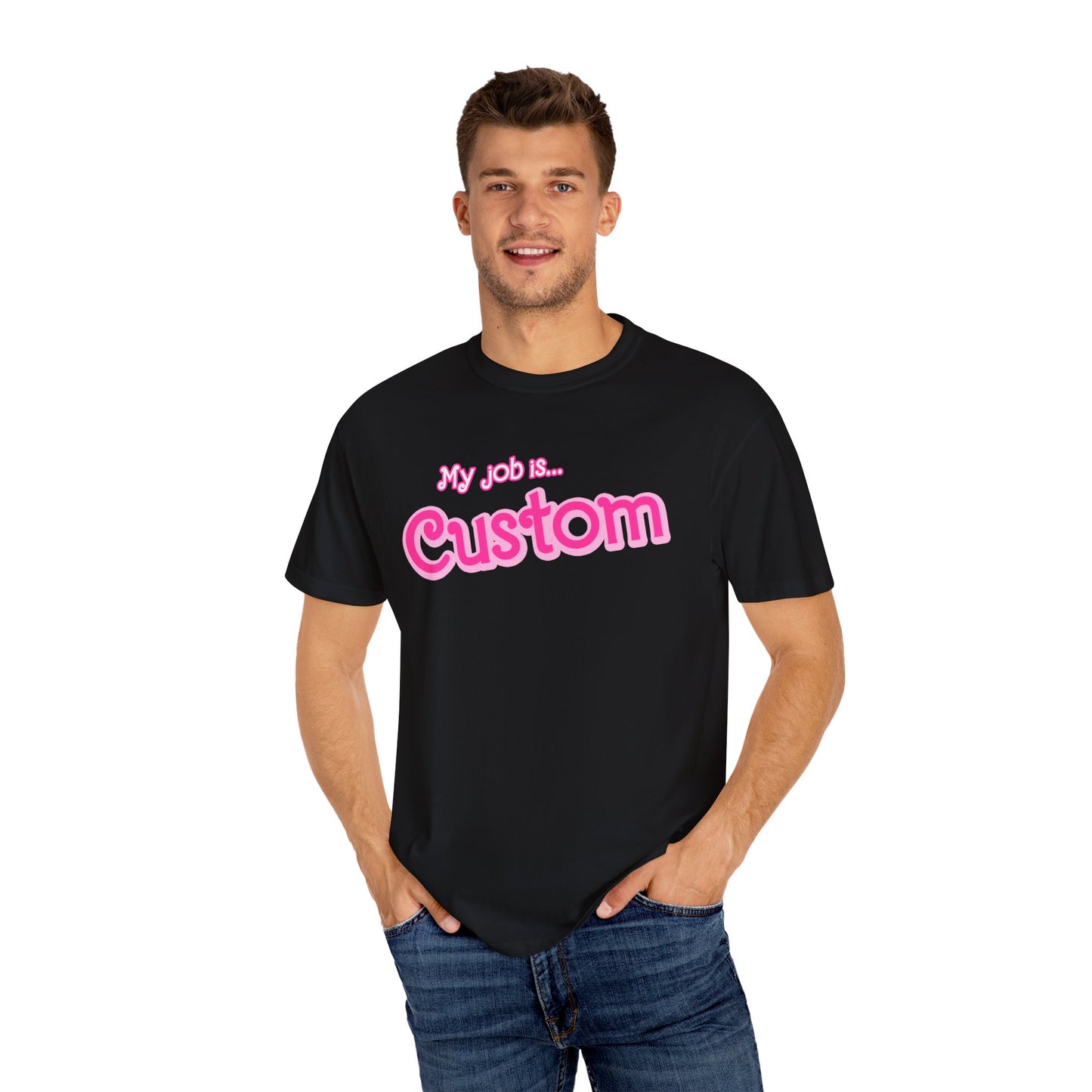 Personalized Your Job Shirt, My Job Is Custom Shirt , Custom Jobs Shirt Actually, My Job It's Just Custom Shirt, Hot Pink Shirt, CC807