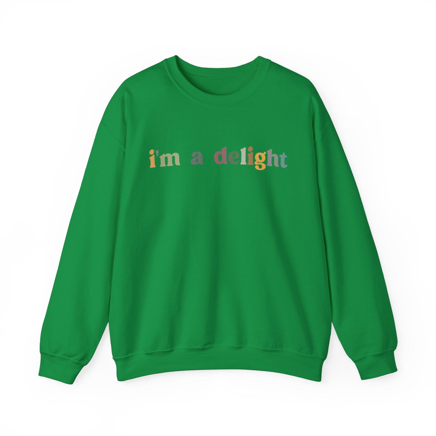 I'm A Delight Sweatshirt, Cute Sarcastic T-Sweatshirt, Sarcastic Self Love Sweatshirt, Sarcasm Sweatshirt, Attitude Sweatshirt, S1081