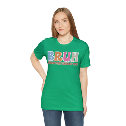 Cool Teacher Shirt, bruh submit your work on time, Bruh Shirt Gift For Teachers, Sarcastic Teacher Tee, Bruh Teacher Tee, T393