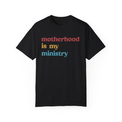 Motherhood Is My Ministry Shirt, Mothers Day Shirt, Motherhood Mom Shirt, Religious Mom Shirt, Cool Mom Shirt, Motherhood Shirt, CC1614