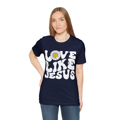 Retro Love Like Jesus Shirt, Cute Jesus Shirt, Women's Christian Clothing, Unisex Crewneck Christian Shirt, T851