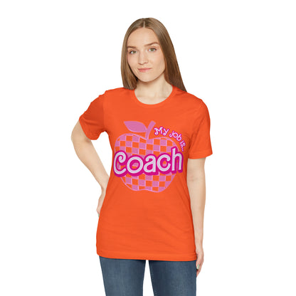 My Job Is Coach shirt, Pink Sport Coach Shirt, Colorful Coaching shirt, 90s Cheer Coach shirt, Back To School Shirt, Teacher Gift, T817