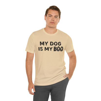 My Dog Is My Boo Shirt, Dog Lover Shirt, Spooky Dog Shirt Cute, Halloween Shirt for Dog Lovers, Dog Halloween Shirt, T828
