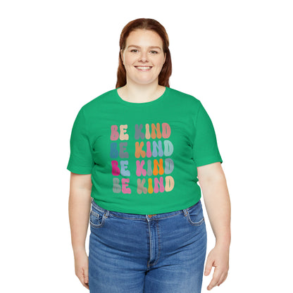 Be Kind TShirt for Her, Retro Be Kind Shirt for Women, Cute Be Kind T-Shirt for Birthday Gift, T445