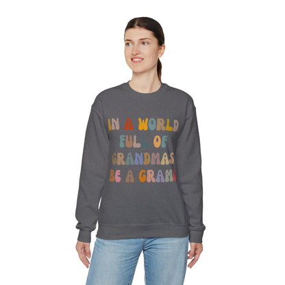 In A World Full Of Grandmas Be A Grami Sweatshirt, Glamorous Grami Sweatshirt, Favorite Granny Sweatshirt, Cool Grami Sweatshirt, S1204