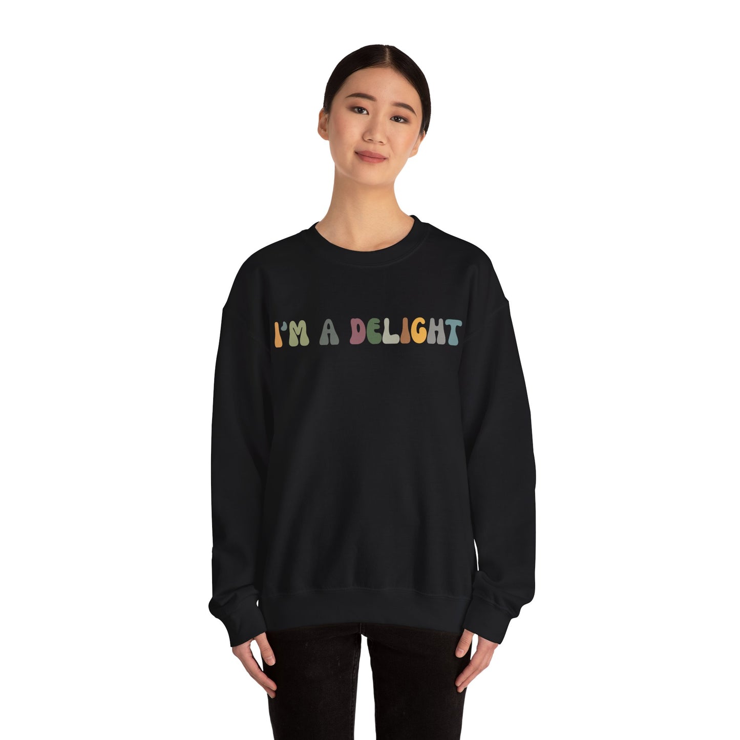 I'm A Delight Sweatshirt, Cute Sarcastic T-Sweatshirt, Sarcastic Self Love Sweatshirt, Sarcasm Sweatshirt, Attitude Sweatshirt, S1082