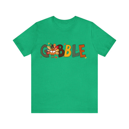 Gobble Shirt, Gobble Turkey Shirt, Thanksgiving Shirt, Thanksgiving Dinner Shirt, Family Thanksgiving Shirt, Thanksgiving Turkey Shirt, T862