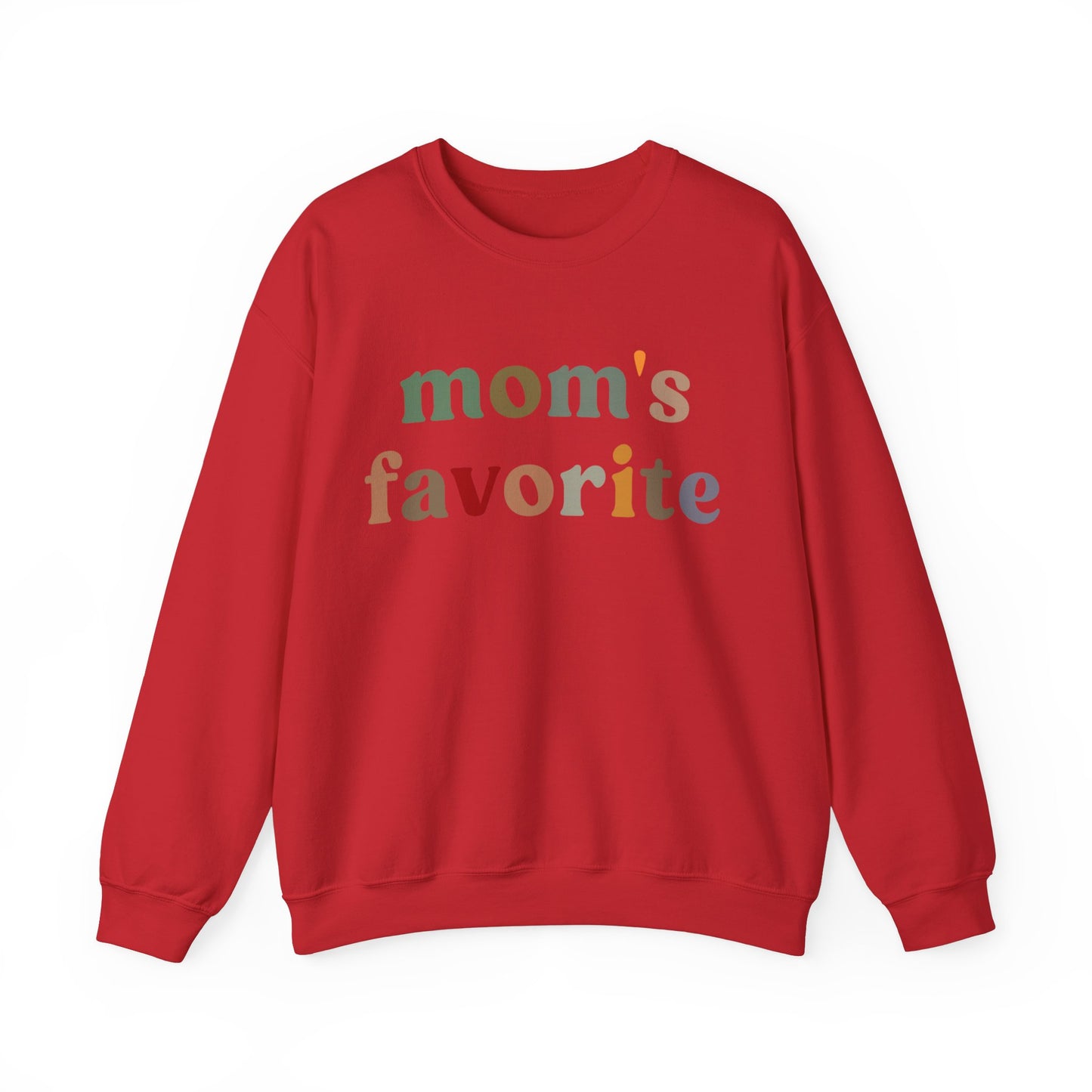 Mom's Favorite Sweatshirt, Oldest Daughter Sweatshirt, Youngest Daughter Sweatshirt, Mama's Favorite Daughter Sweatshirt, S1122