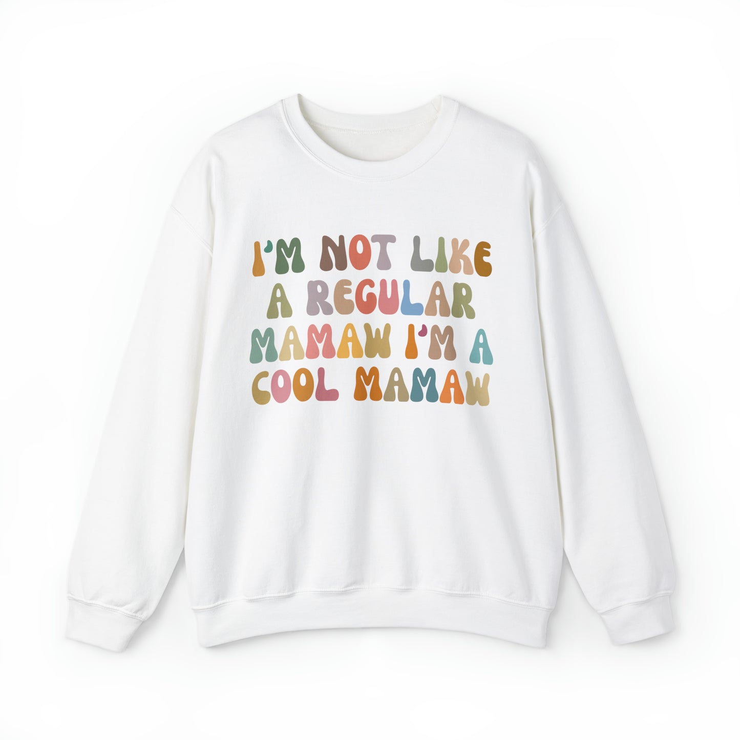 I'm Not Like A Regular Mamaw I'm A Cool Mamaw Sweatshirt, Cool Mamaw Sweatshirt, Funny Mamaw Sweatshirt, Best Mamaw Sweatshirt, S1002