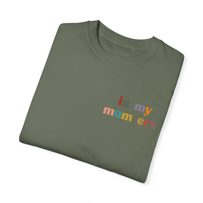 In My Mama Era Shirt, In My Mom Era, Mama T shirt, Mama Crewneck, Mama Shirt, Mom Shirt, Eras Shirt, New Mom T shirt,Comfort Colors, CC1092