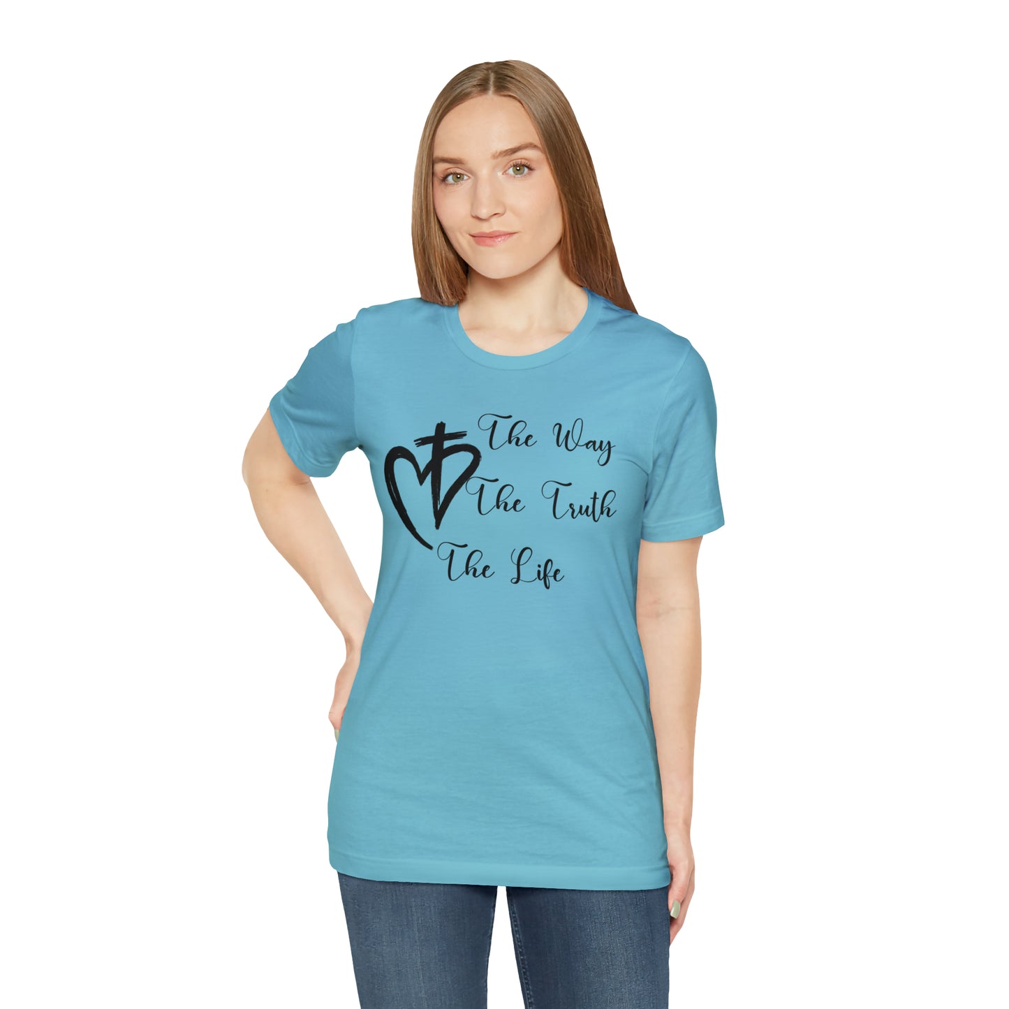 Jesus The Way The Truth The Life Shirt for Women, T253