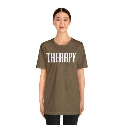 Therapy Tshirt, Speech Therapy Tshirt, Mental Health Tshirt, Social Psychology Tshirt, Occupational Therapy Shirt, T522