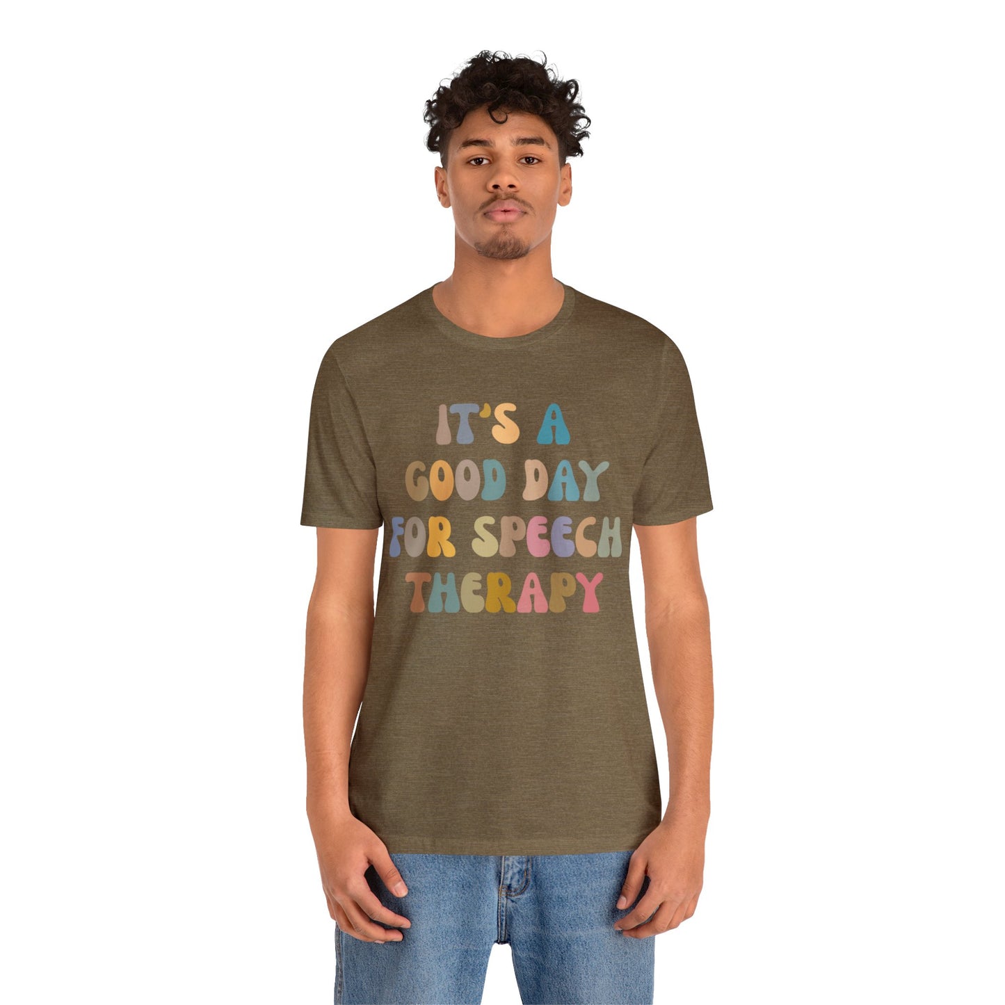 It's A Good Day For Speech Therapy Shirt, Speech Language Pathologist Shirt, Speech Therapist Shirt, Gift for Speech Therapists, T1250