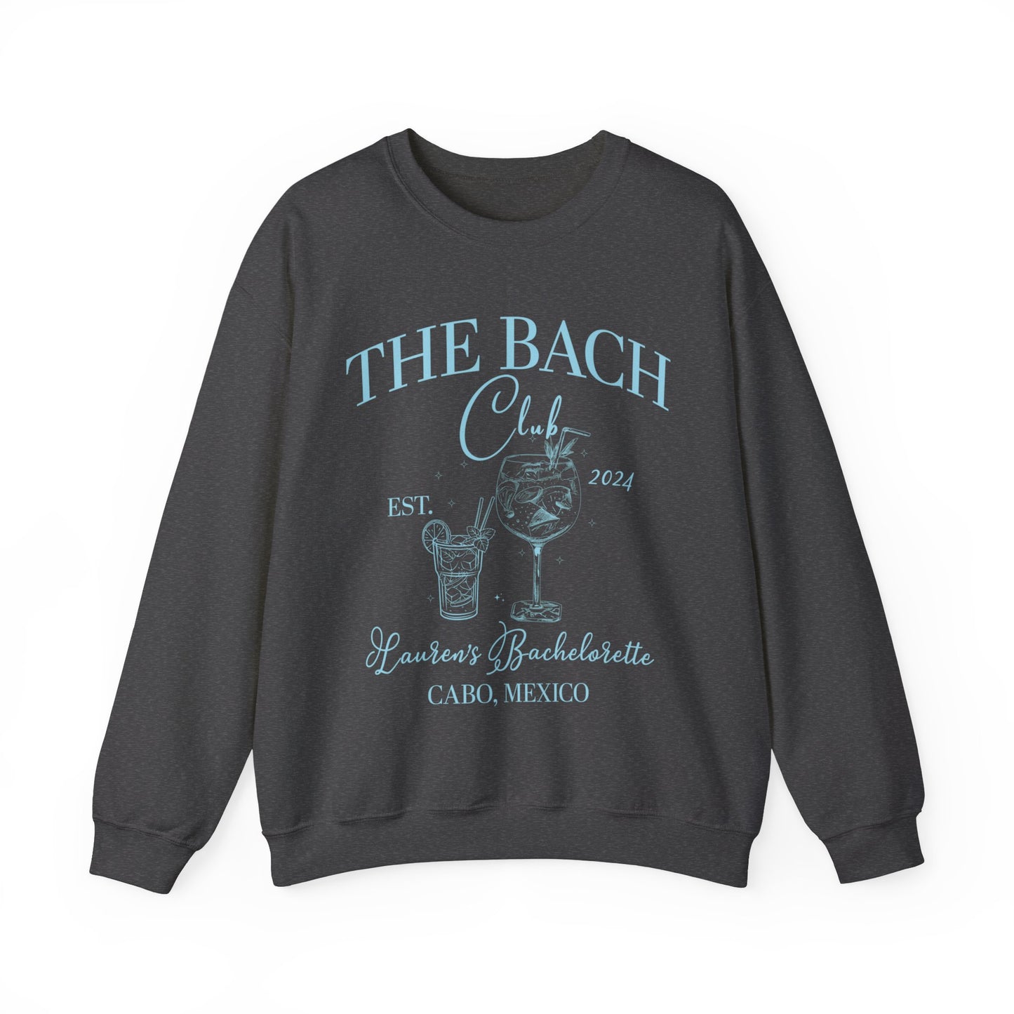 Custom The Bach Club Sweatshirt, Custom Location Bachelorette Sweatshirt, Personalized Bride Sweatshirt, Sweatshirt for Bridal Party, S1495