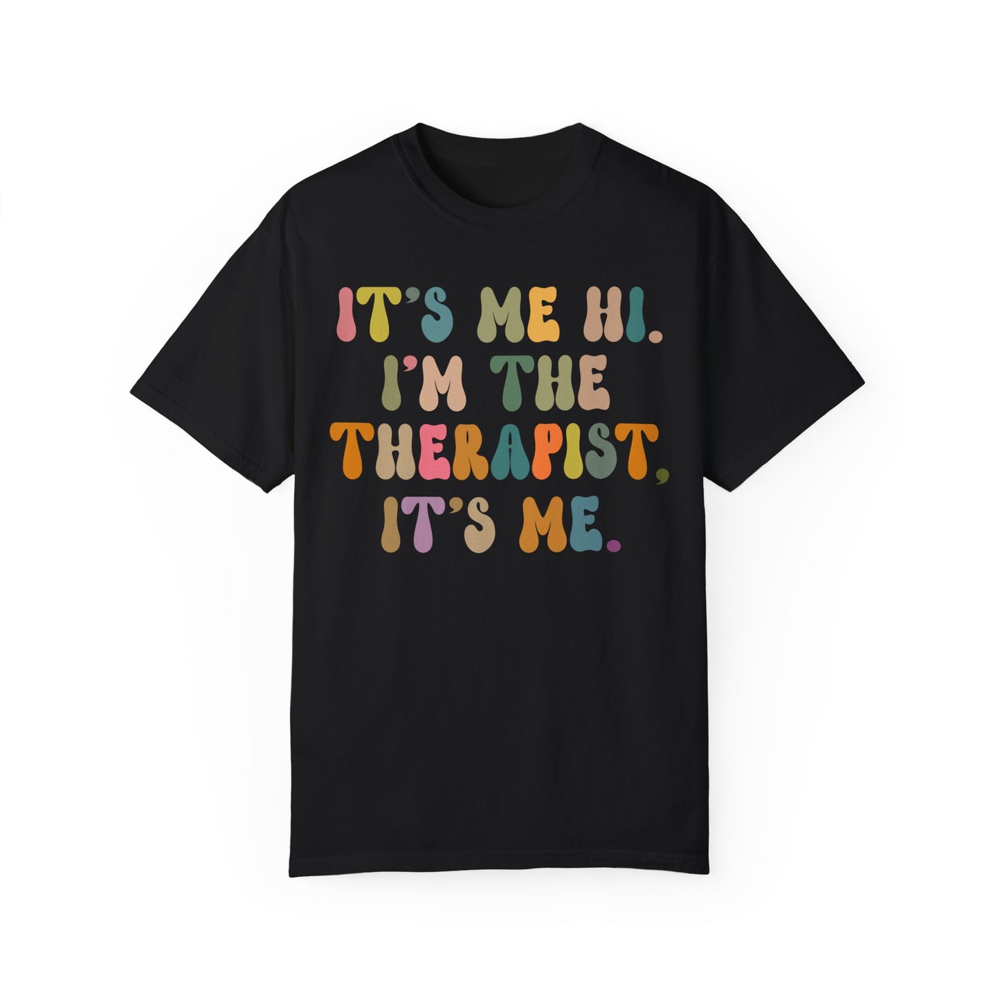 It's Me Hi I'm The Therapist It's Me Shirt, Therapist Tee, Therapist Appreciation Tee, Best Therapist Tee, Mental Health Tee, CC1037