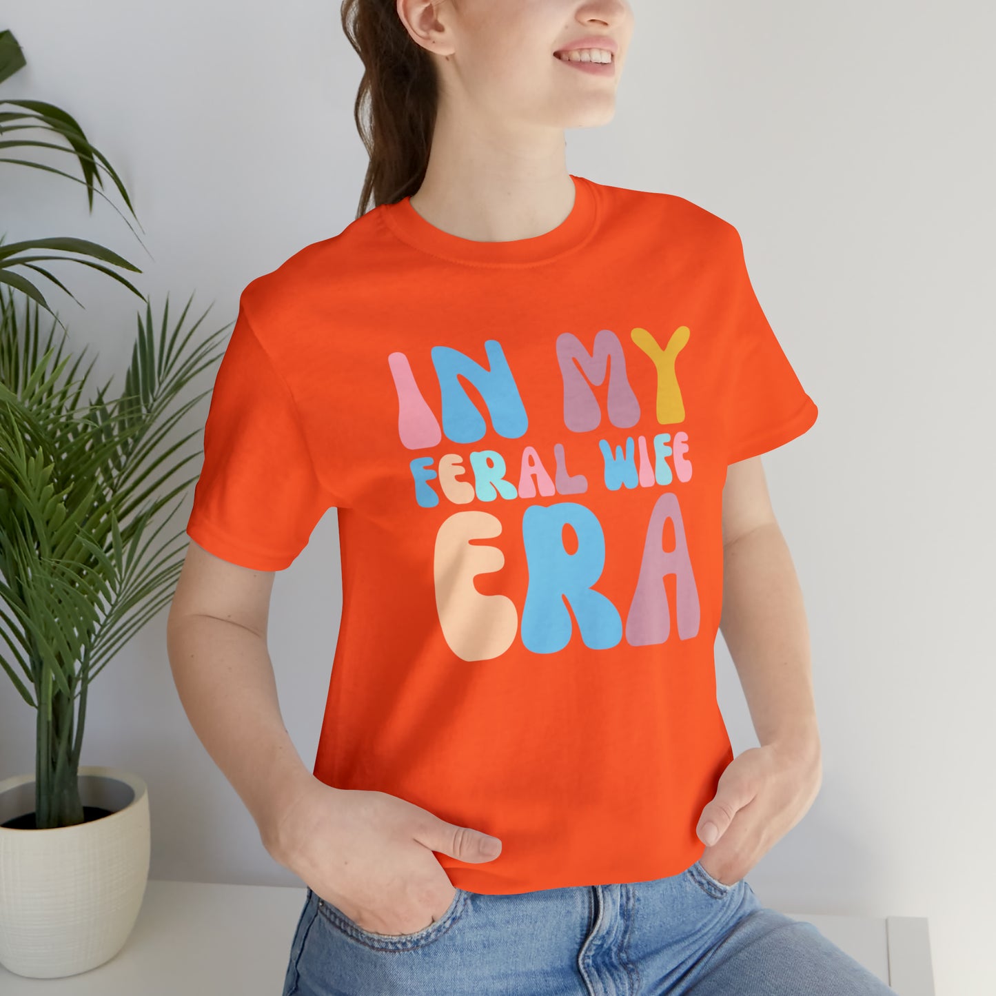 In My Feral Wife Era Shirt, Feral Wife Era Shirt, Funny Feral Wife Shirt, T269