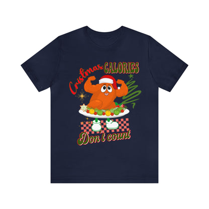 Christmas Calories Don't Count Shirt, Funny Christmas Shirt, Christmas Gift, Xmas calories shirt, Christmas calories, T875