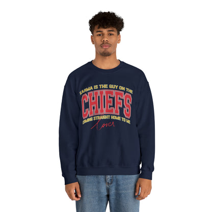 Karma Is The Guy On The Chiefs Sweatshirt, Crewneck Game Day Sweatshirt Football Sweatshirt, Coming straight home Sweatshirt, S936