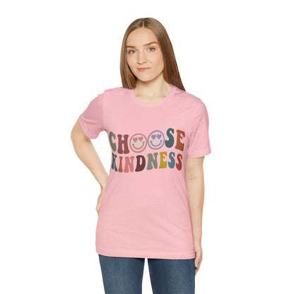 Choose Kindness Shirt, Motivational Shirt for Women, Cute Inspirational Shirt, Kindness Shirt, Positivity Shirt, T636