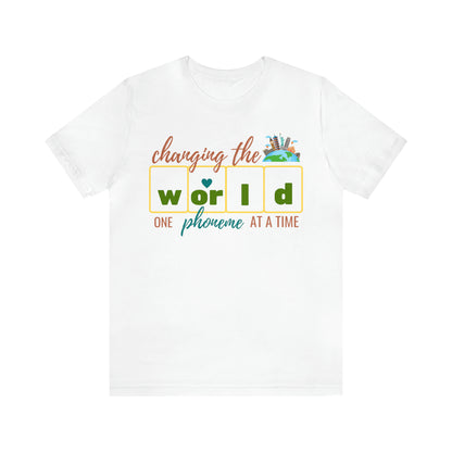 Changing the World One Phoneme at a Time, Science of Reading Shirt, Orthographic Mapping, I Teach Kids to Read Shirt, T241