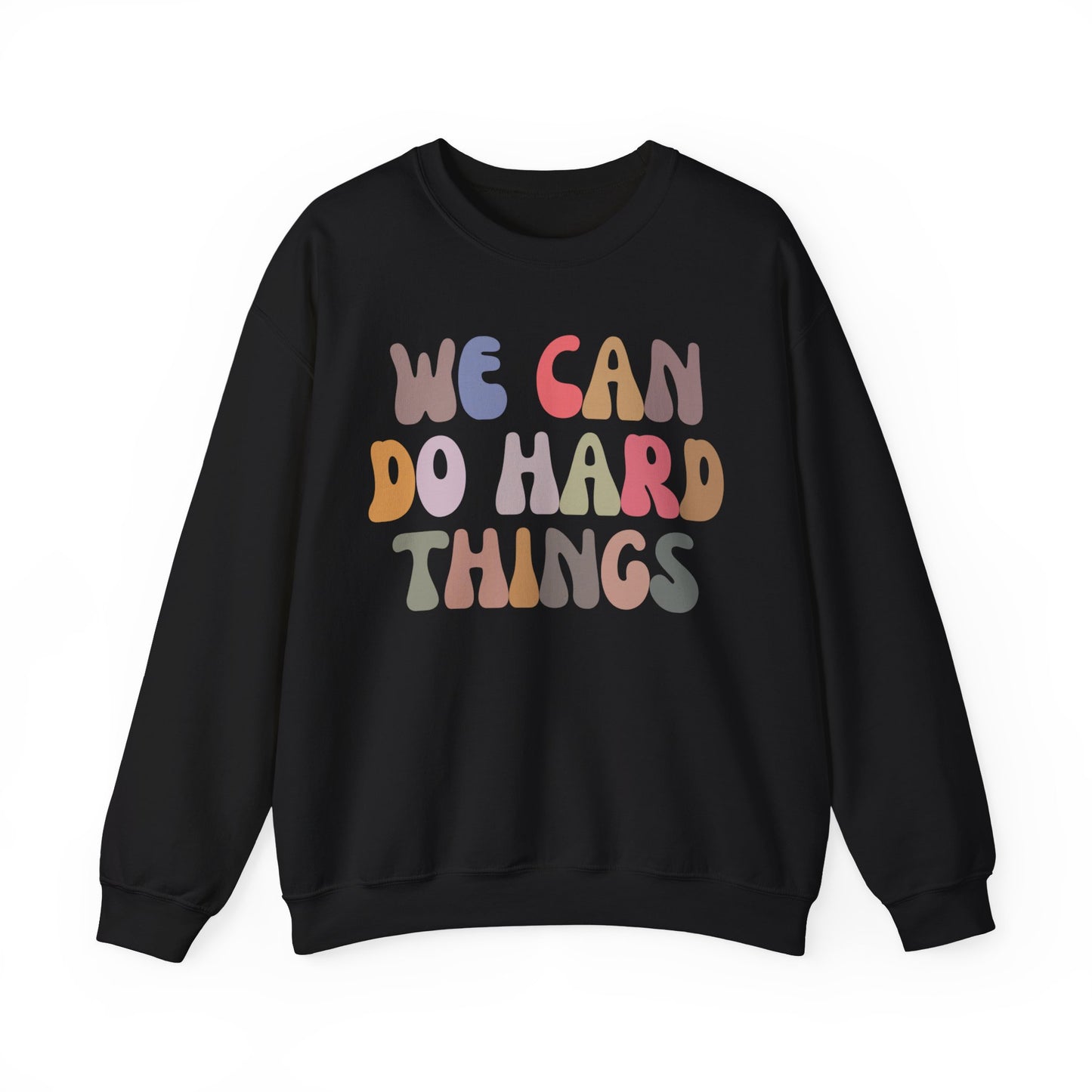 We Can Do Hard Things Sweatshirt, Take a Risk Sweatshirt, Strive Hard, State Testing Sweatshirt, Inspirational Sweatshirt for Women, S1466