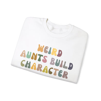 Weird Aunt Build Character Sweatshirt, Best Aunt Sweatshirt from Mom, Gift for Best Aunt, Mother's Day Gift, Retro Aunt Sweatshirt, S1124