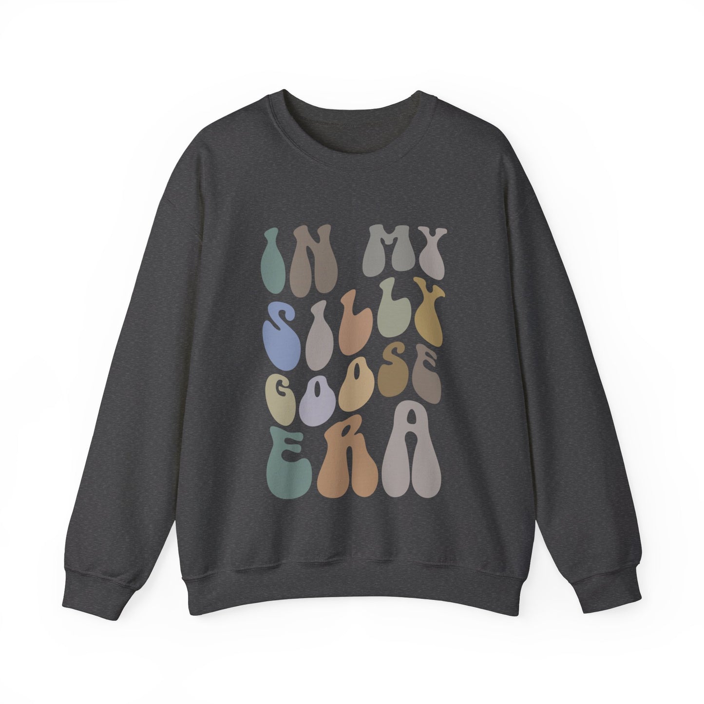 In My Silly Goose Era Sweatshirt, Funny Sweatshirt for Women, Gift for Silly Women Funny Goose Sweatshirt, Silly Goose Sweatshirt, S1453